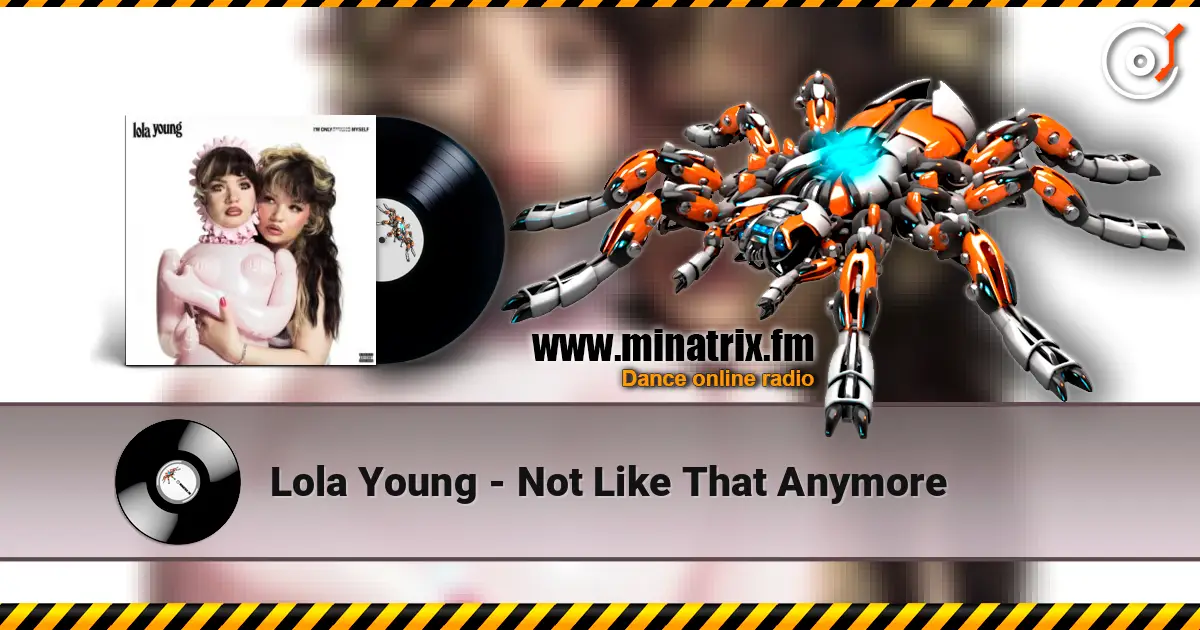 Lola Young - Not Like That Anymore online in hoher Qualität hören | Minatrix.FM