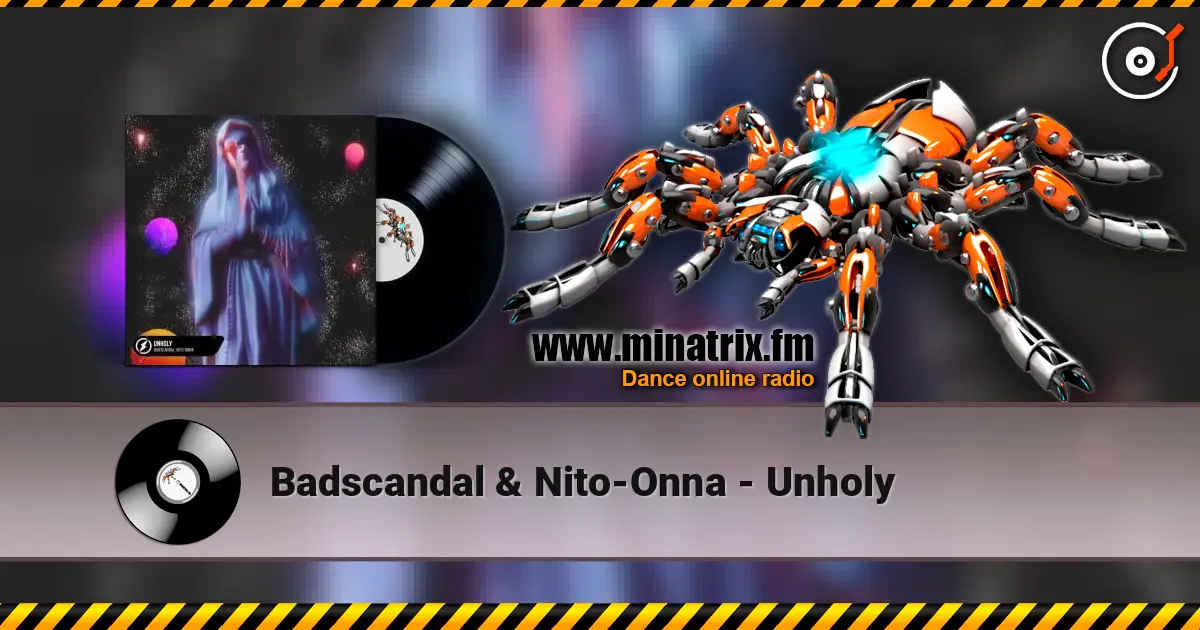 Badscandal & Nito-Onna - Unholy online in hoher Qualität hören | Minatrix.FM