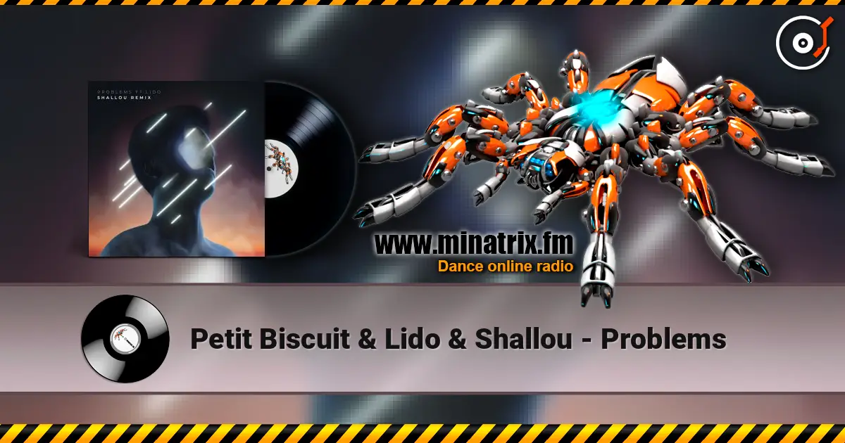 Petit Biscuit & Lido & Shallou - Problems online in hoher Qualität hören | Minatrix.FM