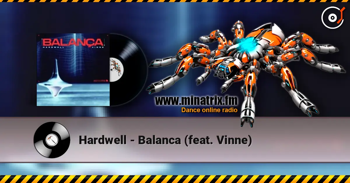 Hardwell - Balanca (feat. Vinne) online in hoher Qualität hören | Minatrix.FM