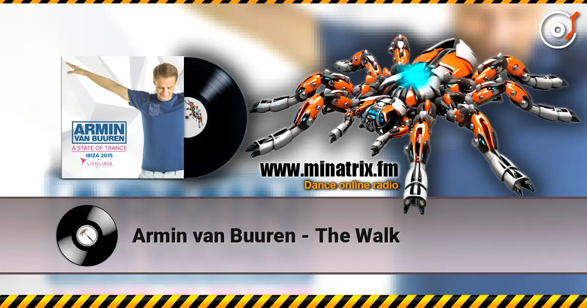 Armin van Buuren - The Walk online in hoher Qualität hören | Minatrix.FM