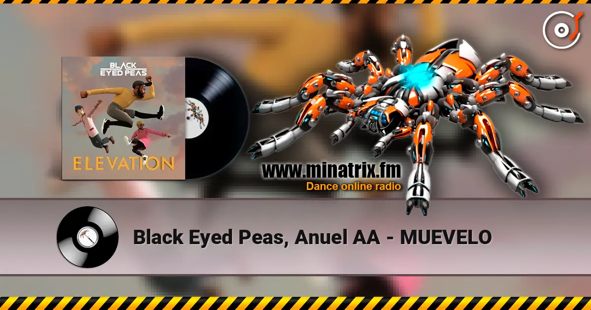 Black Eyed Peas, Anuel AA - MUEVELO online in hoher Qualität hören | Minatrix.FM