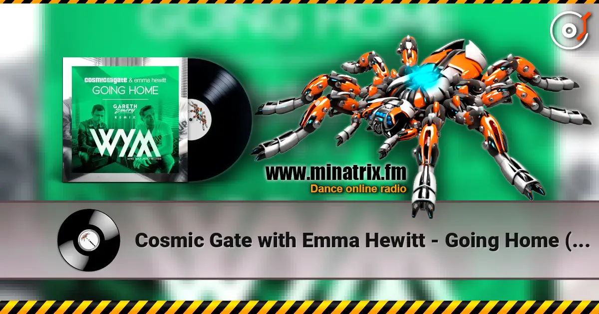 Cosmic Gate with Emma Hewitt - Going Home (Gareth Emery Remix) online in hoher Qualität hören | Minatrix.FM