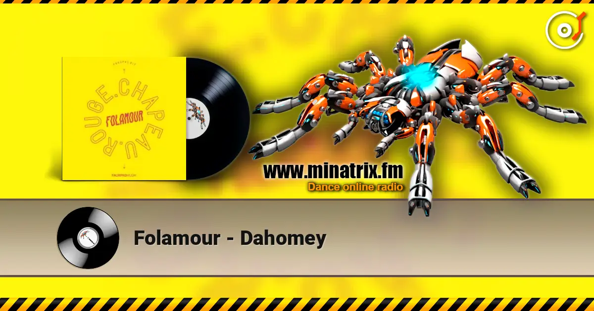 Folamour - Dahomey online in hoher Qualität hören | Minatrix.FM