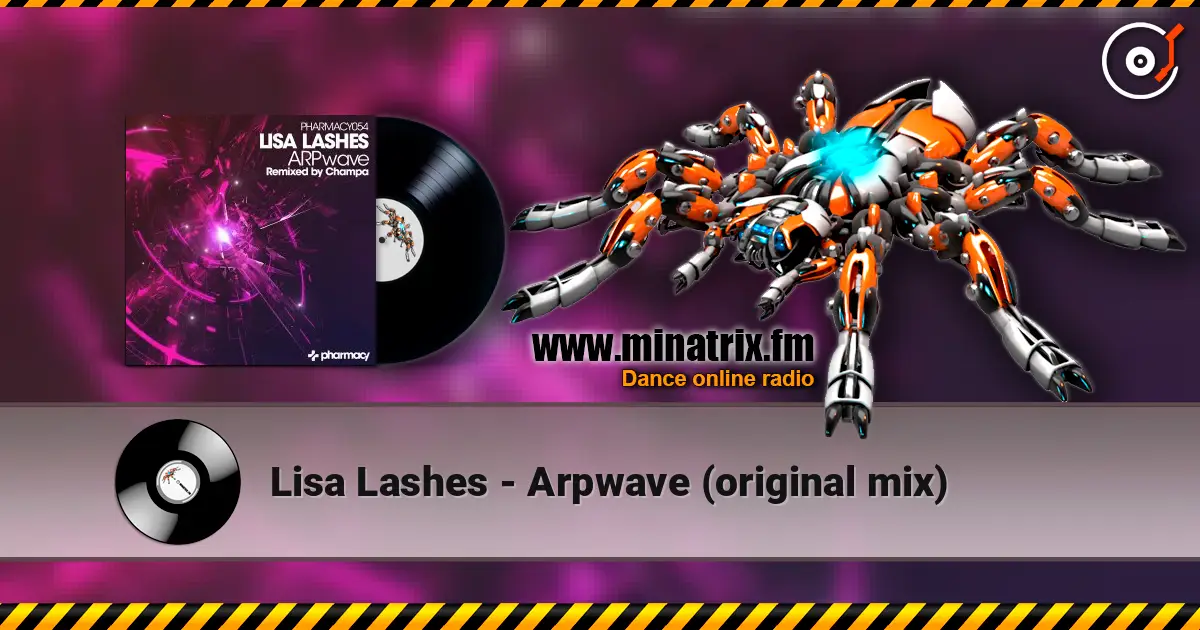 Lisa Lashes - Arpwave (original mix) online in hoher Qualität hören | Minatrix.FM