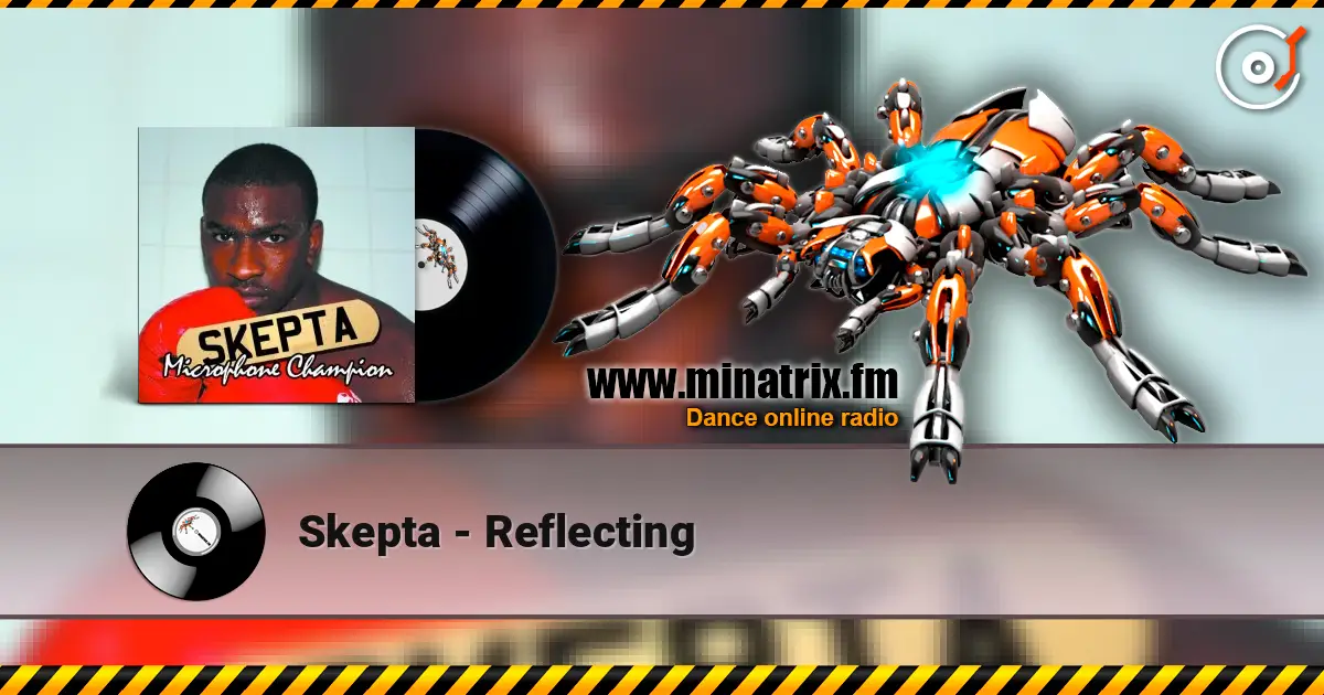 Skepta - Reflecting online in hoher Qualität hören | Minatrix.FM
