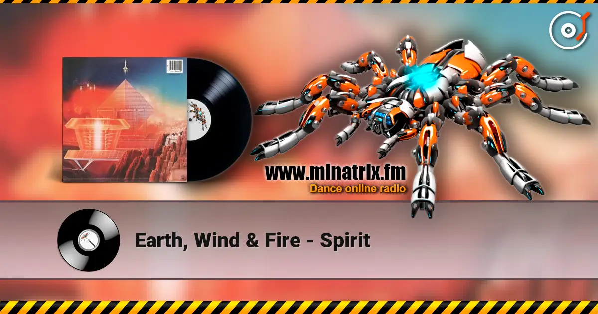 Earth, Wind & Fire - Spirit online in hoher Qualität hören | Minatrix.FM