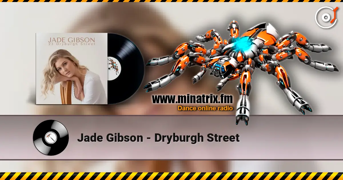 Jade Gibson - Dryburgh Street online in hoher Qualität hören | Minatrix.FM