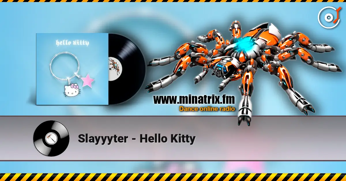 Slayyyter - Hello Kitty online in hoher Qualität hören | Minatrix.FM