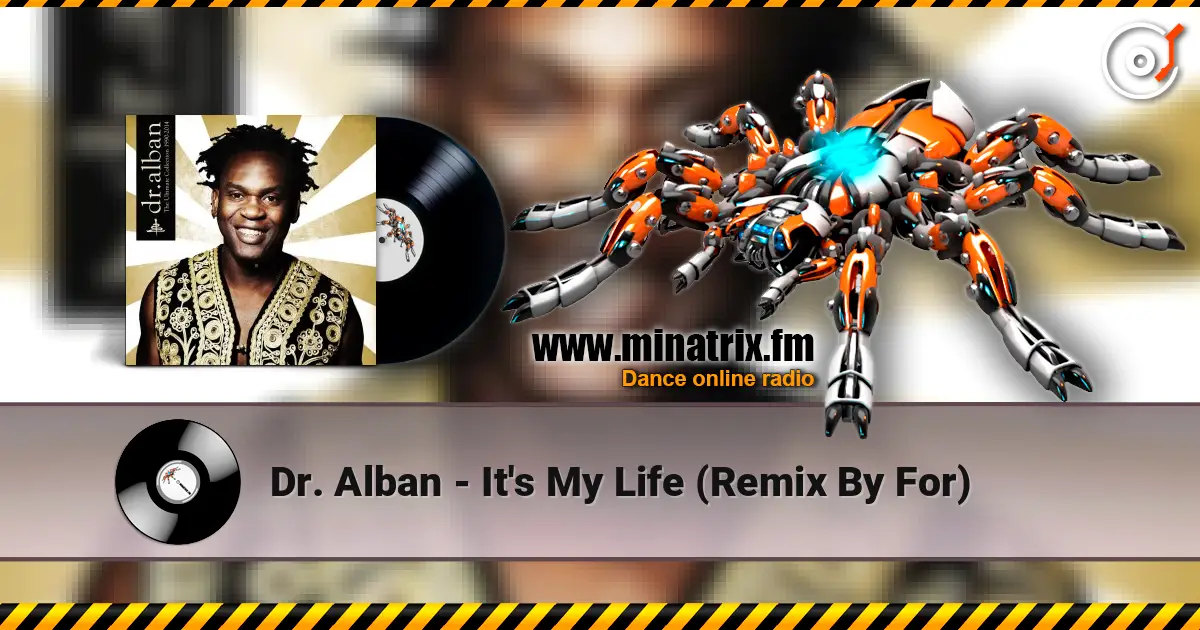 Dr. Alban - It's My Life (Remix By For) online in hoher Qualität hören | Minatrix.FM