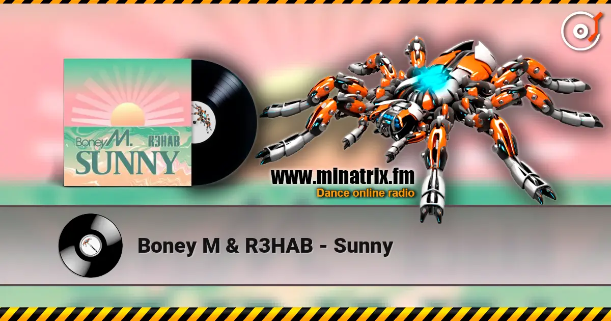 Boney M & R3HAB - Sunny online in hoher Qualität hören | Minatrix.FM
