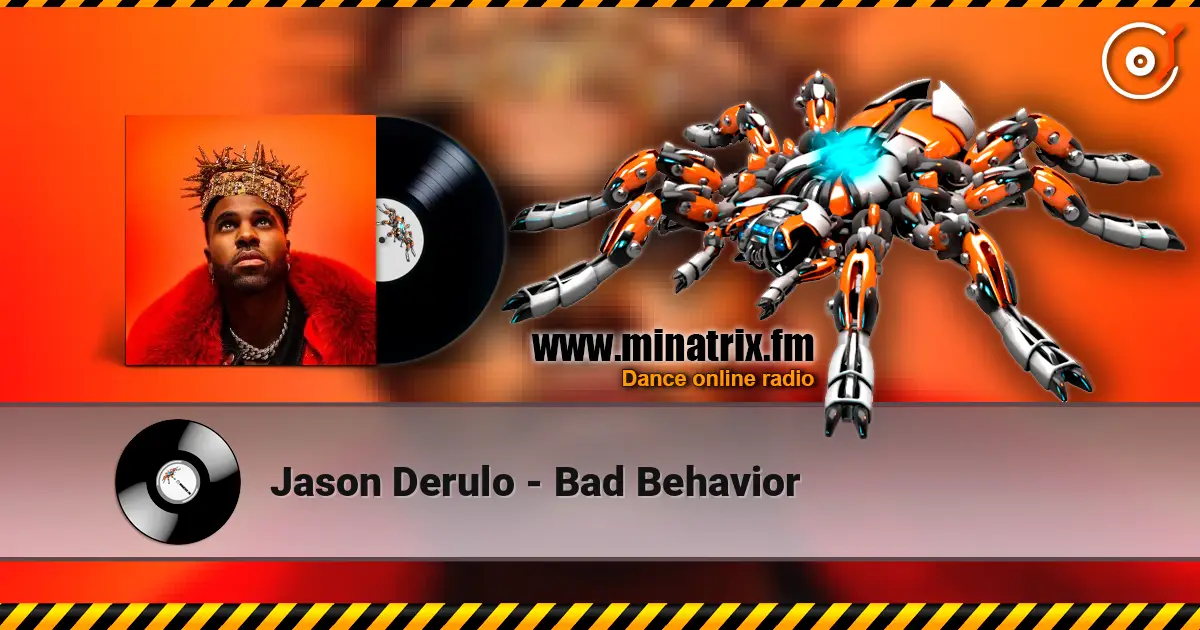 Jason Derulo - Bad Behavior online in hoher Qualität hören | Minatrix.FM