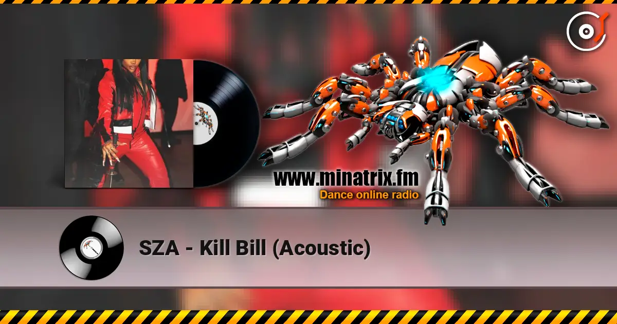 SZA - Kill Bill (Acoustic) online in hoher Qualität hören | Minatrix.FM