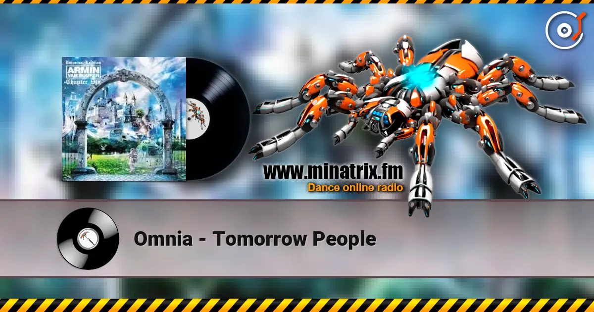 Omnia - Tomorrow People online in hoher Qualität hören | Minatrix.FM
