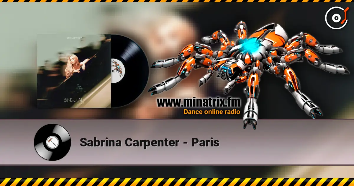 Sabrina Carpenter - Paris online in hoher Qualität hören | Minatrix.FM