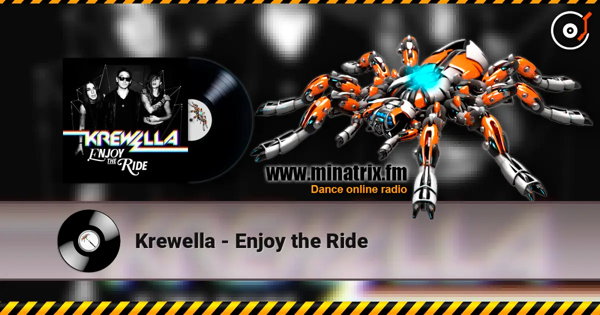 Krewella - Enjoy the Ride online in hoher Qualität hören | Minatrix.FM