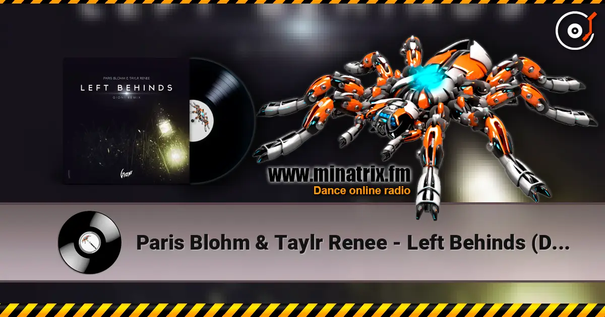 Paris Blohm & Taylr Renee - Left Behinds (David Gravel Mash Up) online in hoher Qualität hören | Minatrix.FM