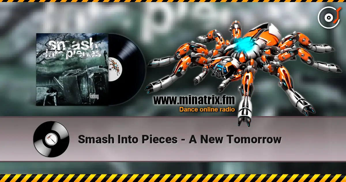 Smash Into Pieces - A New Tomorrow online in hoher Qualität hören | Minatrix.FM