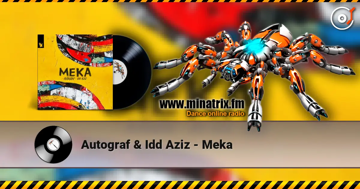 Autograf & Idd Aziz - Meka online in hoher Qualität hören | Minatrix.FM