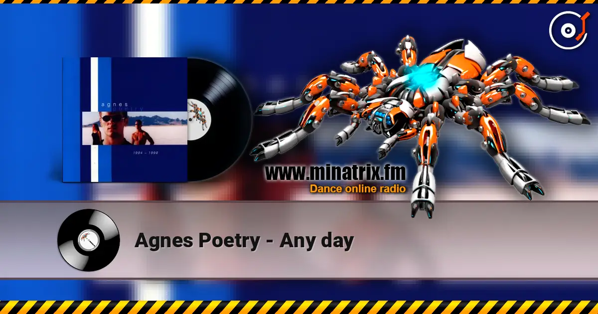 Agnes Poetry - Any day online in hoher Qualität hören | Minatrix.FM
