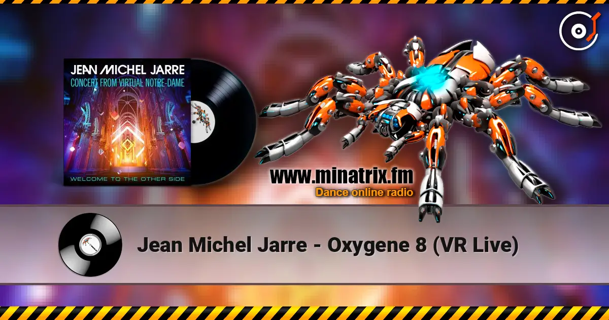 Jean Michel Jarre - Oxygene 8 (VR Live) online in hoher Qualität hören | Minatrix.FM