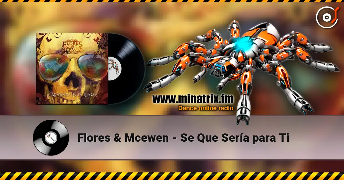 Flores & Mcewen - Se Que Sería para Ti online in hoher Qualität hören | Minatrix.FM