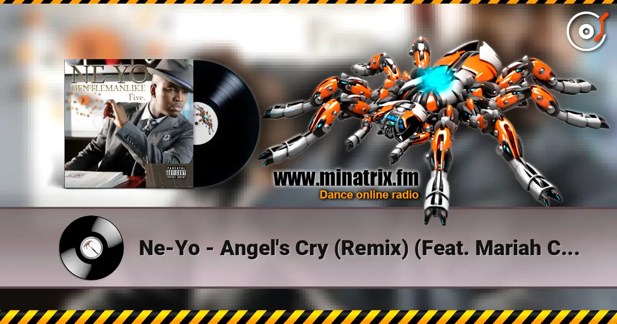 Ne-Yo - Angel's Cry (Remix) (Feat. Mariah Carey) online in hoher Qualität hören | Minatrix.FM