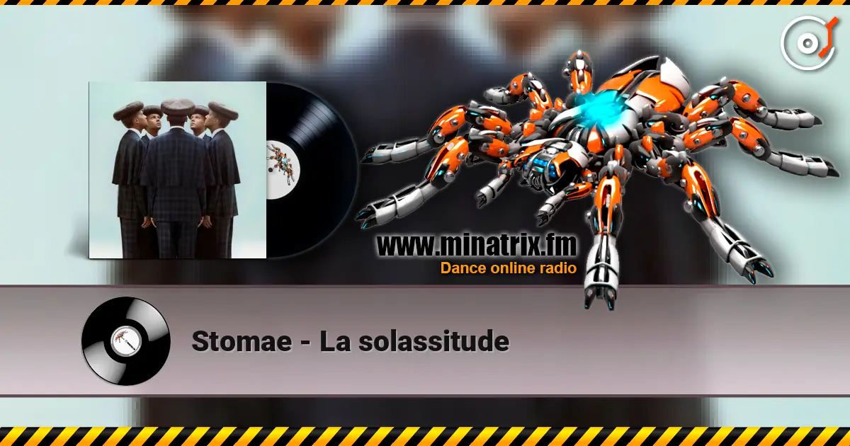 Stomae - La solassitude online in hoher Qualität hören | Minatrix.FM