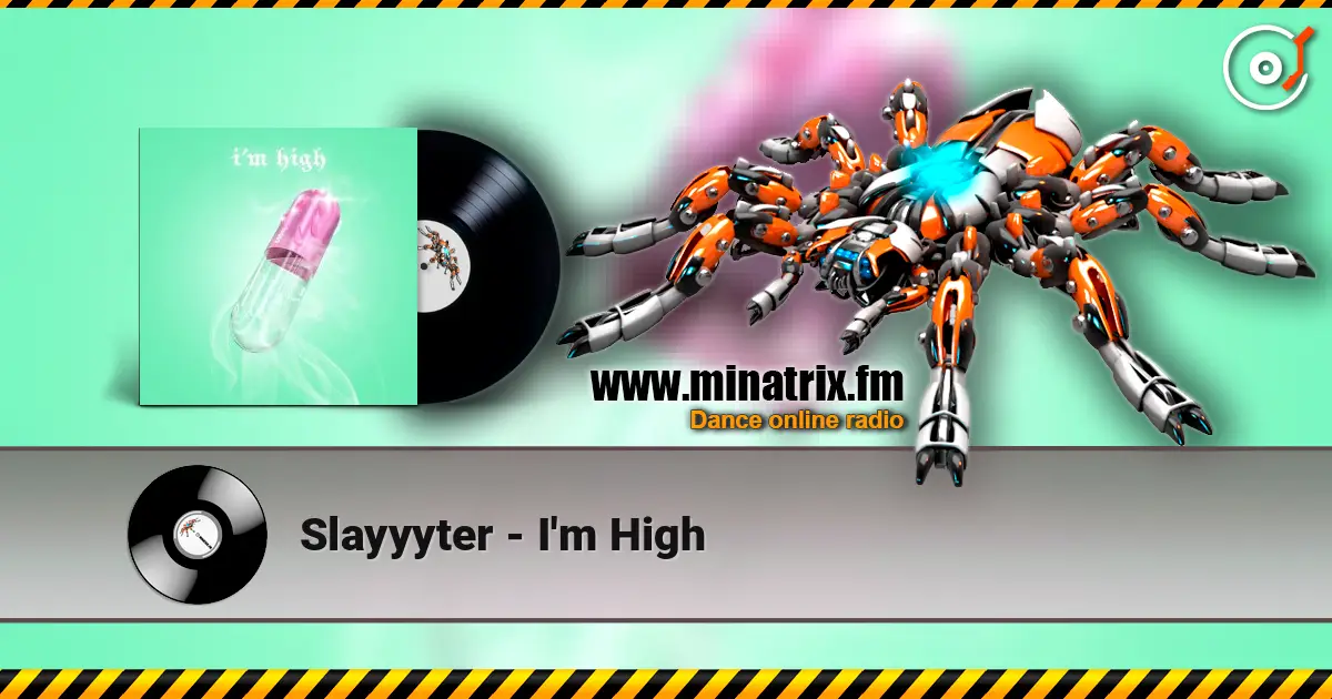Slayyyter - I'm High online in hoher Qualität hören | Minatrix.FM