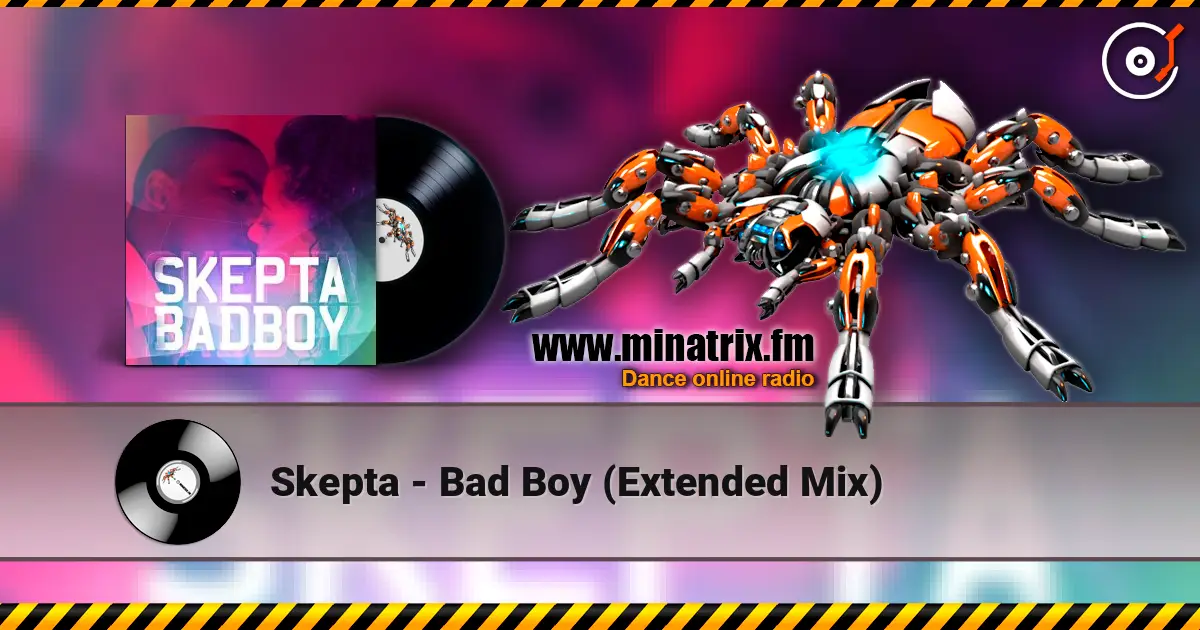 Skepta - Bad Boy (Extended Mix) online in hoher Qualität hören | Minatrix.FM