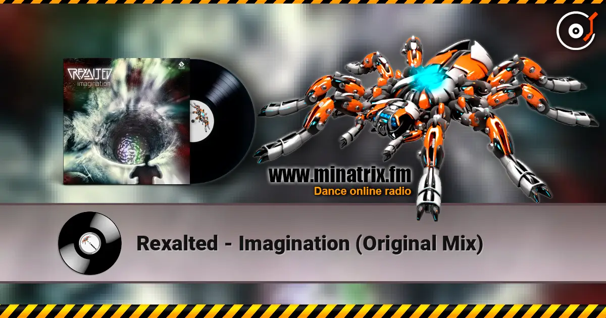 Rexalted - Imagination (Original Mix) online in hoher Qualität hören | Minatrix.FM