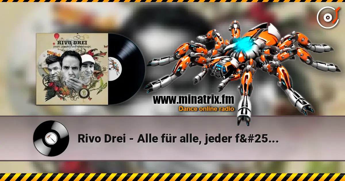 Rivo Drei - Alle für alle, jeder für sich online in hoher Qualität hören | Minatrix.FM