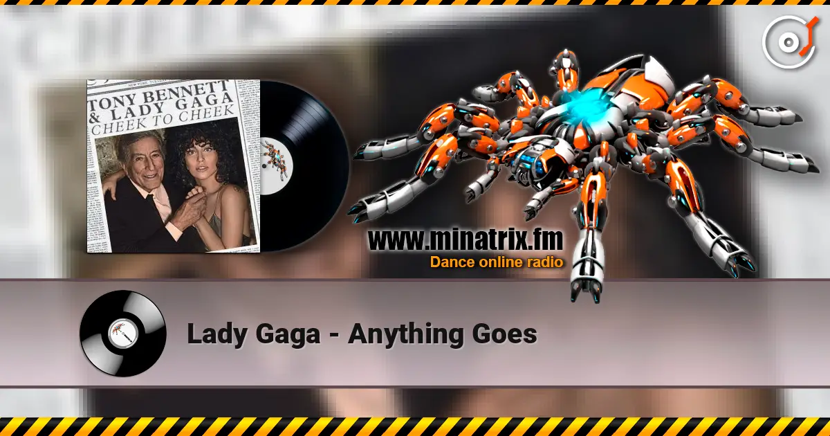 Lady Gaga - Anything Goes online in hoher Qualität hören | Minatrix.FM