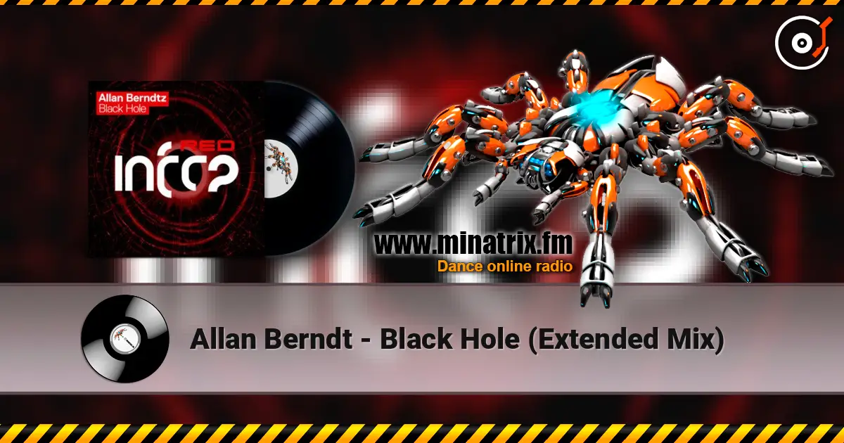 Allan Berndt - Black Hole (Extended Mix) online in hoher Qualität hören | Minatrix.FM