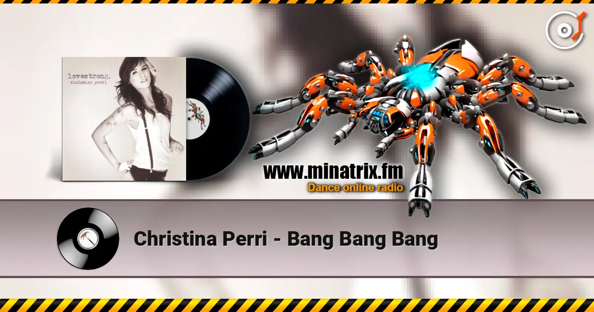 Christina Perri - Bang Bang Bang online in hoher Qualität hören | Minatrix.FM