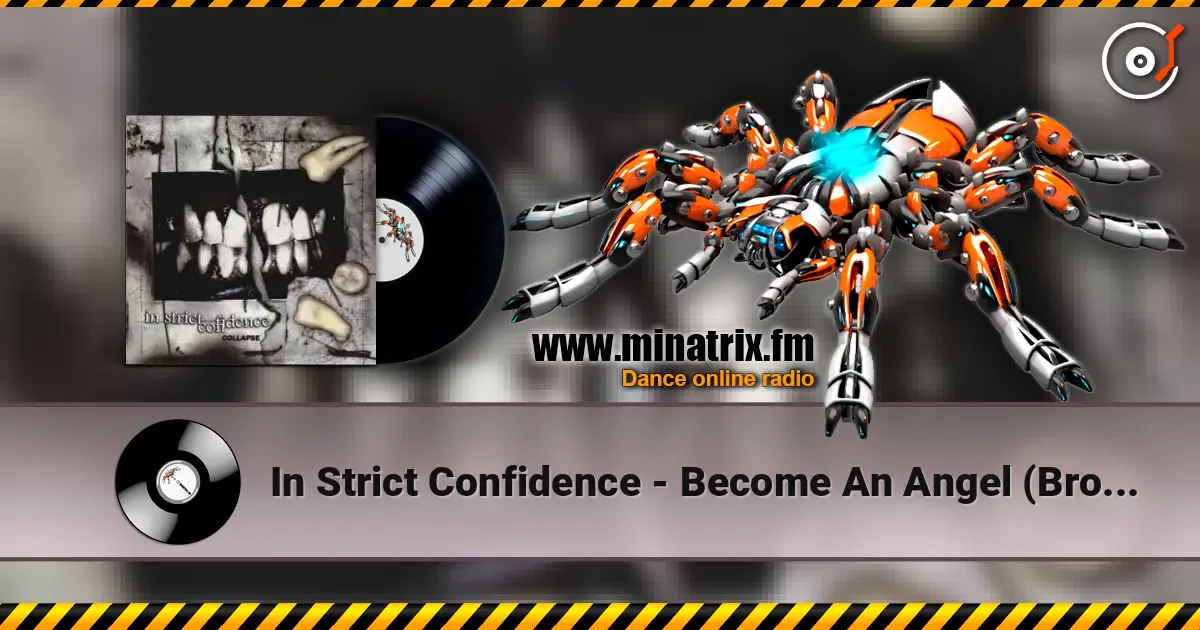 In Strict Confidence - Become An Angel (Broken Wings Mix) online in hoher Qualität hören | Minatrix.FM