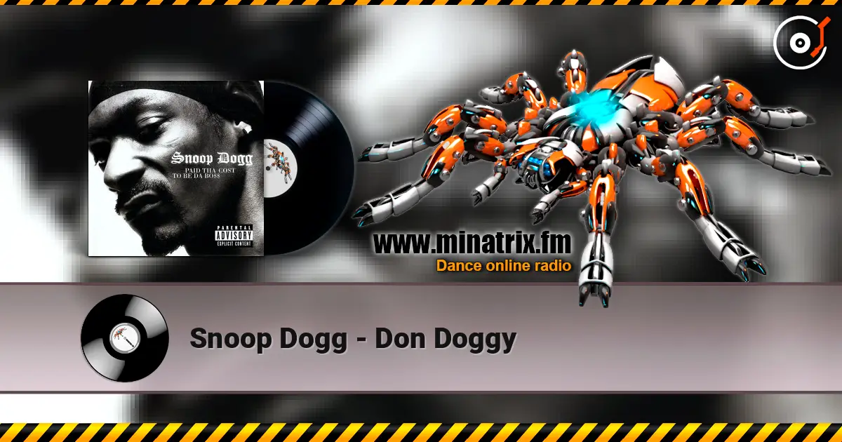 Snoop Dogg - Don Doggy online in hoher Qualität hören | Minatrix.FM