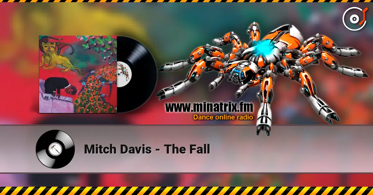 Mitch Davis - The Fall online in hoher Qualität hören | Minatrix.FM