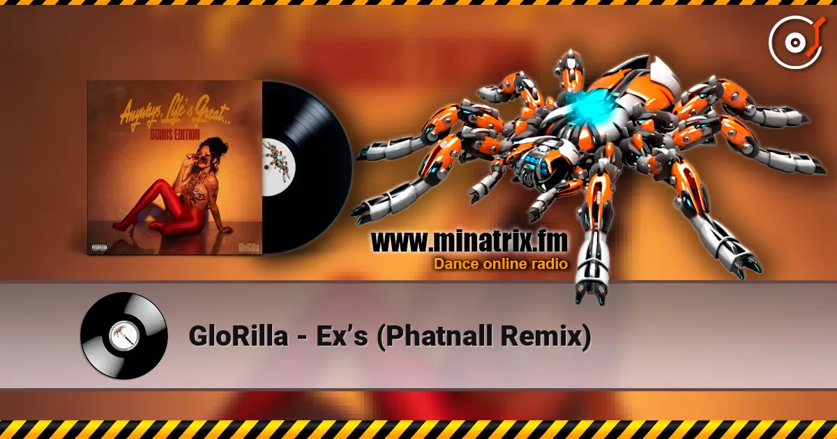 GloRilla - Ex’s (Phatnall Remix) online in hoher Qualität hören | Minatrix.FM