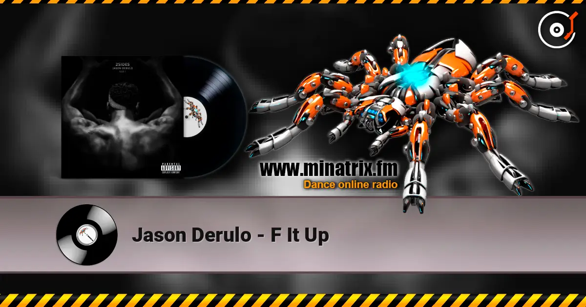 Jason Derulo - F It Up online in hoher Qualität hören | Minatrix.FM