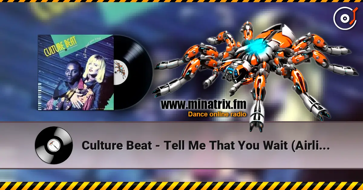 Culture Beat - Tell Me That You Wait (Airline Mix) online in hoher Qualität hören | Minatrix.FM