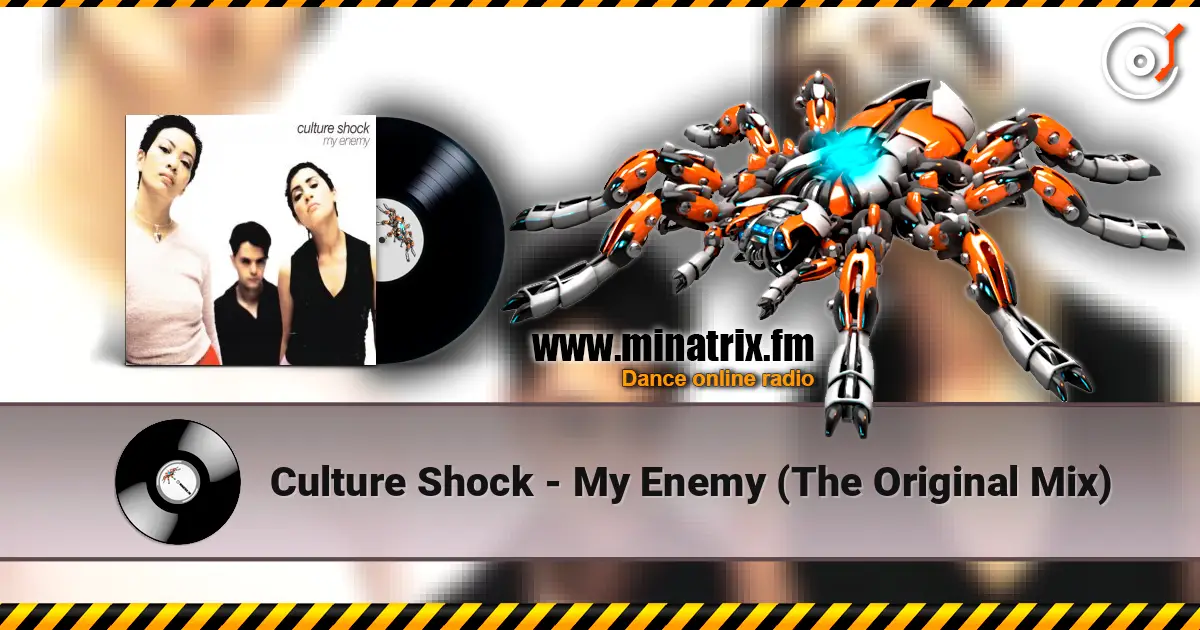 Culture Shock - My Enemy (The Original Mix) online in hoher Qualität hören | Minatrix.FM
