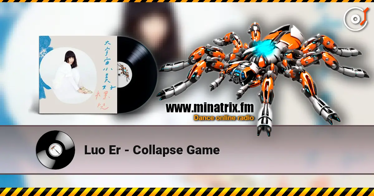 Luo Er - Collapse Game online in hoher Qualität hören | Minatrix.FM