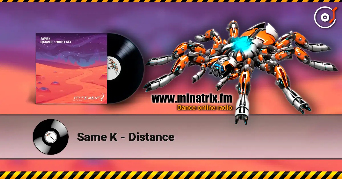 Same K - Distance online in hoher Qualität hören | Minatrix.FM