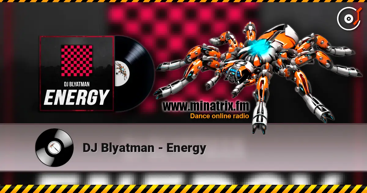 DJ Blyatman - Energy online in hoher Qualität hören | Minatrix.FM