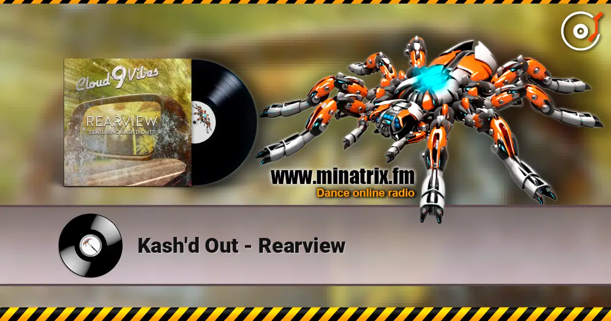 Kash'd Out - Rearview online in hoher Qualität hören | Minatrix.FM
