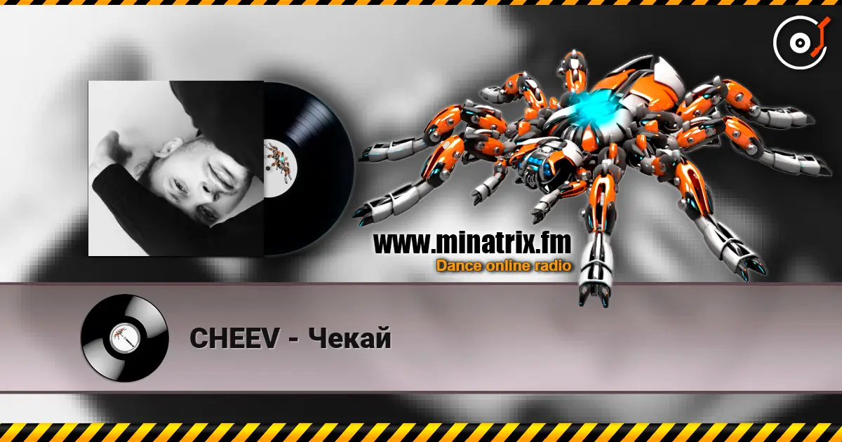 CHEEV - Чекай online in hoher Qualität hören | Minatrix.FM