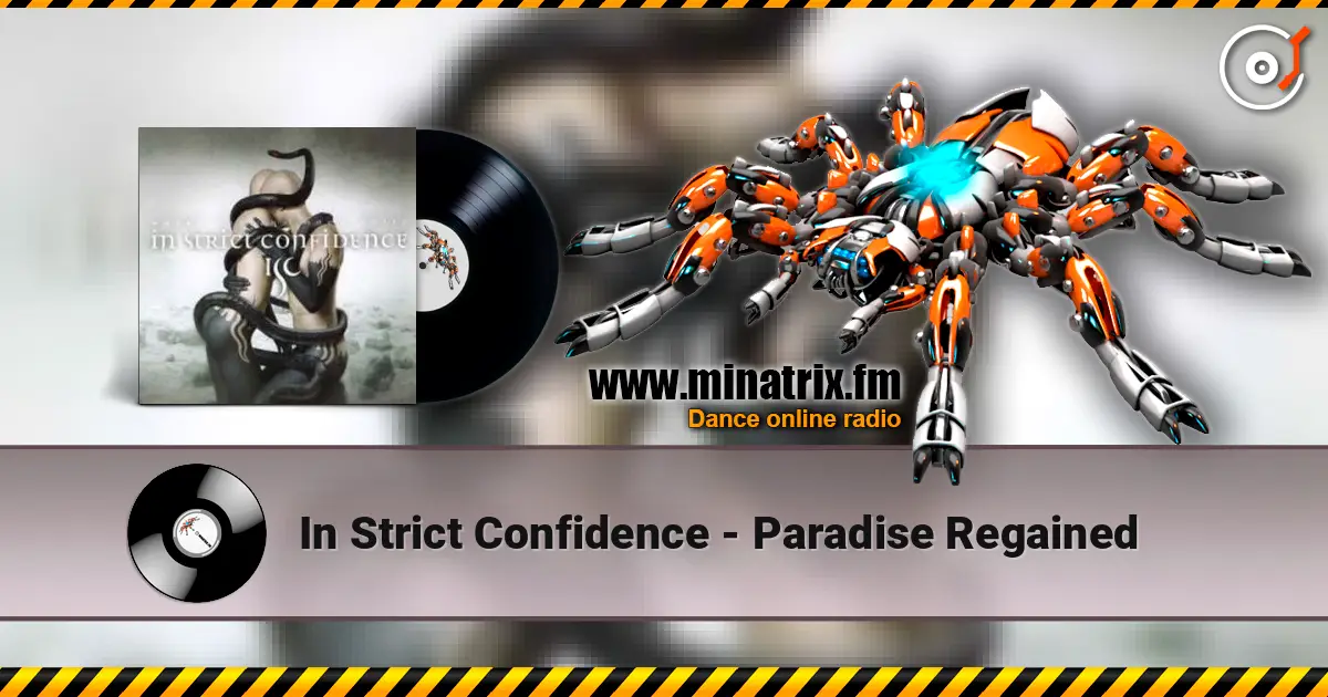 In Strict Confidence - Paradise Regained online in hoher Qualität hören | Minatrix.FM