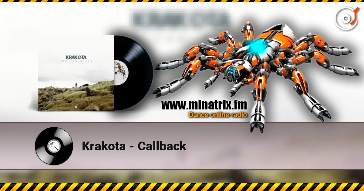 Krakota - Callback online in hoher Qualität hören | Minatrix.FM