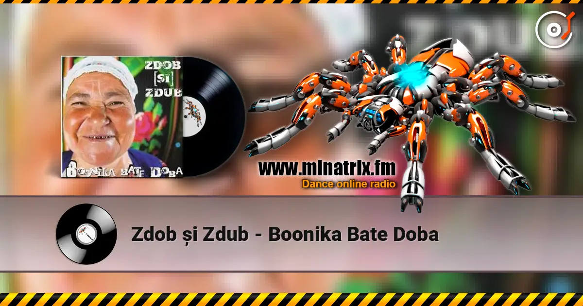 Zdob și Zdub - Boonika Bate Doba online in hoher Qualität hören | Minatrix.FM